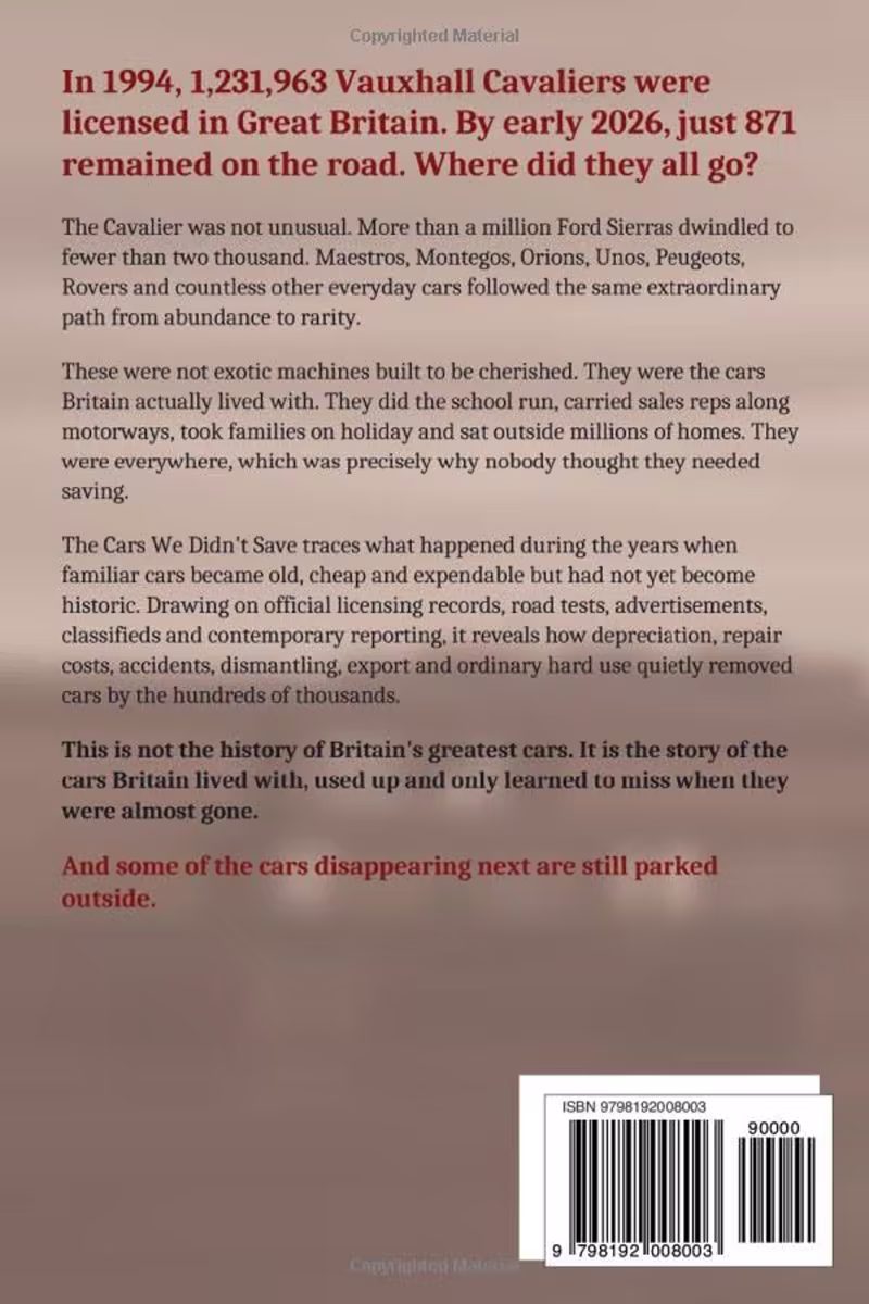 Back cover of The Cars We Didn't Save, opening with the Vauxhall Cavalier licensing figures